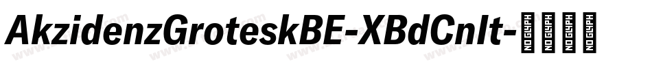 AkzidenzGroteskBE-XBdCnIt字体转换