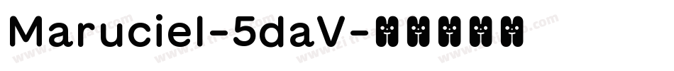 Maruciel-5daV字体转换