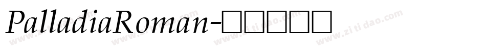 PalladiaRoman字体转换