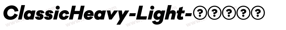 ClassicHeavy-Light字体转换