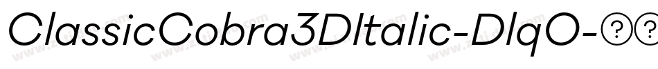 ClassicCobra3DItalic-Dlq0字体转换
