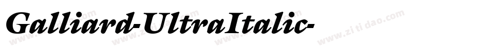 Galliard-UltraItalic字体转换