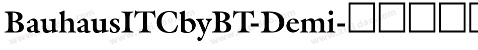 BauhausITCbyBT-Demi字体转换