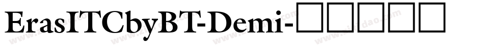 ErasITCbyBT-Demi字体转换