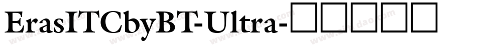 ErasITCbyBT-Ultra字体转换