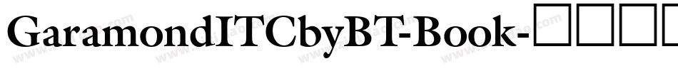 GaramondITCbyBT-Book字体转换