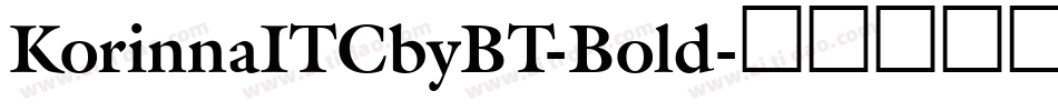 KorinnaITCbyBT-Bold字体转换
