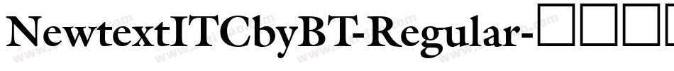 NewtextITCbyBT-Regular字体转换