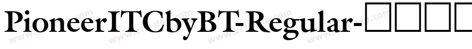 PioneerITCbyBT-Regular字体转换