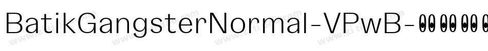 BatikGangsterNormal-VPwB字体转换