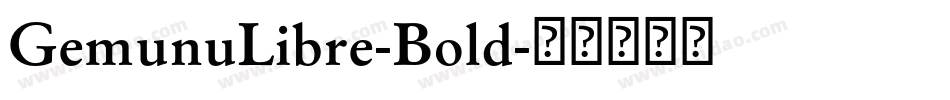 GemunuLibre-Bold字体转换