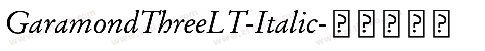 GaramondThreeLT-Italic字体转换