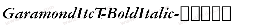 GaramondItcT-BoldItalic字体转换