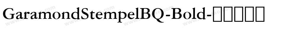 GaramondStempelBQ-Bold字体转换