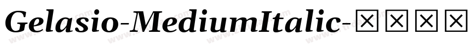 Gelasio-MediumItalic字体转换