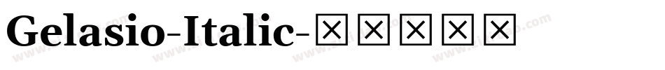 Gelasio-Italic字体转换