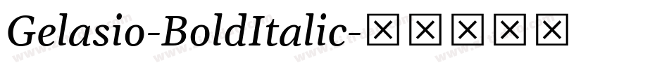 Gelasio-BoldItalic字体转换