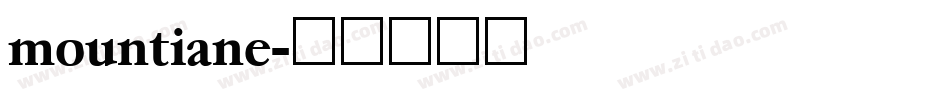 mountiane字体转换