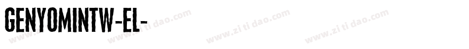 GenYoMinTW-EL字体转换