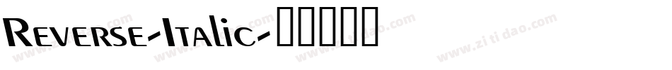 Reverse-Italic字体转换