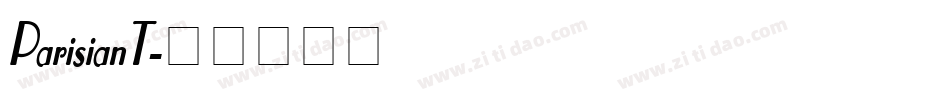 ParisianT字体转换