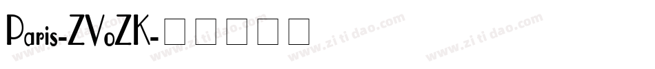 Paris-ZVoZK字体转换