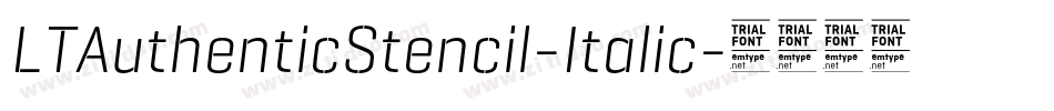 LTAuthenticStencil-Italic字体转换