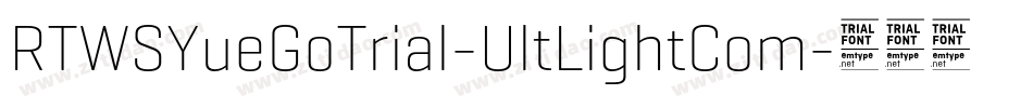 RTWSYueGoTrial-UltLightCom字体转换
