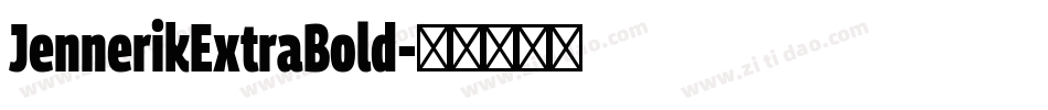 JennerikExtraBold字体转换