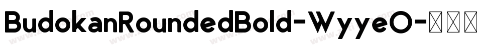 BudokanRoundedBold-WyyeO字体转换