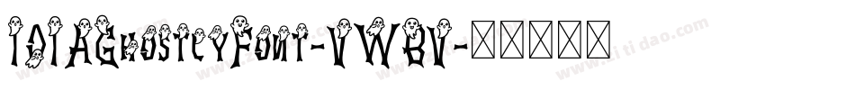 101AGhostlyFont-VWBV字体转换