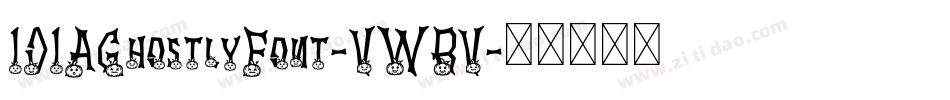 101AGhostlyFont-VWBV字体转换