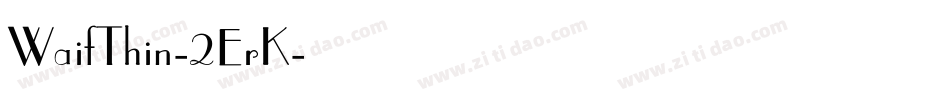 WaifThin-2ErK字体转换