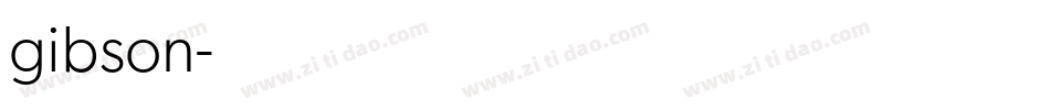 gibson字体转换