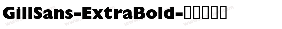 GillSans-ExtraBold字体转换