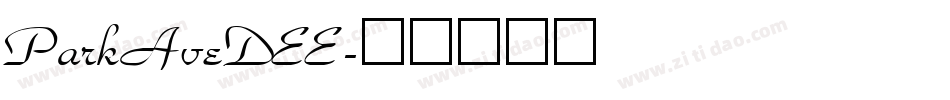 ParkAveDEE字体转换