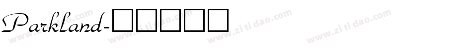 Parkland字体转换