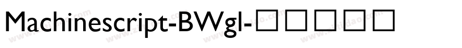 Machinescript-BWgl字体转换