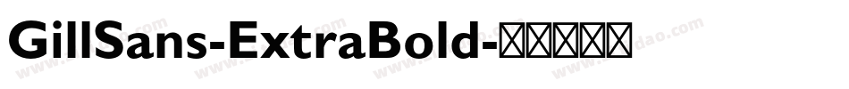 GillSans-ExtraBold字体转换
