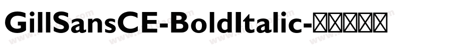 GillSansCE-BoldItalic字体转换