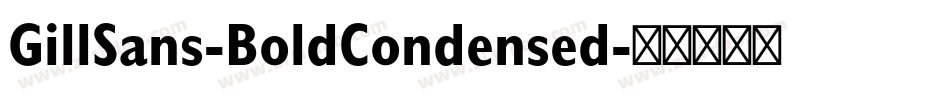 GillSans-BoldCondensed字体转换