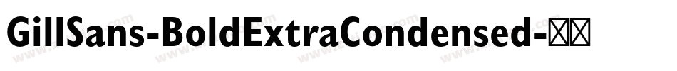 GillSans-BoldExtraCondensed字体转换