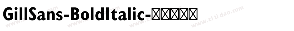 GillSans-BoldItalic字体转换