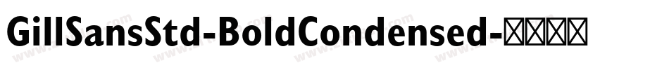 GillSansStd-BoldCondensed字体转换