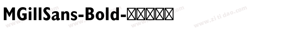 MGillSans-Bold字体转换