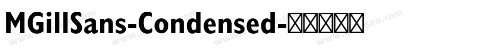 MGillSans-Condensed字体转换