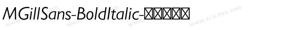 MGillSans-BoldItalic字体转换