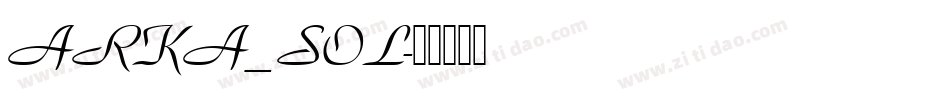 ARKA_SOL字体转换