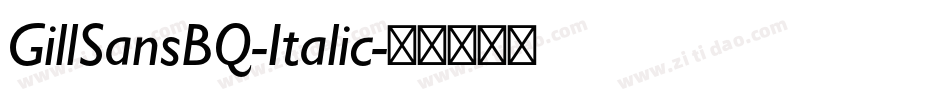 GillSansBQ-Italic字体转换