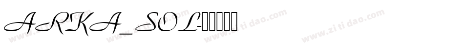 ARKA_SOL字体转换